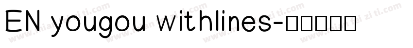 EN yougou withlines字体转换
